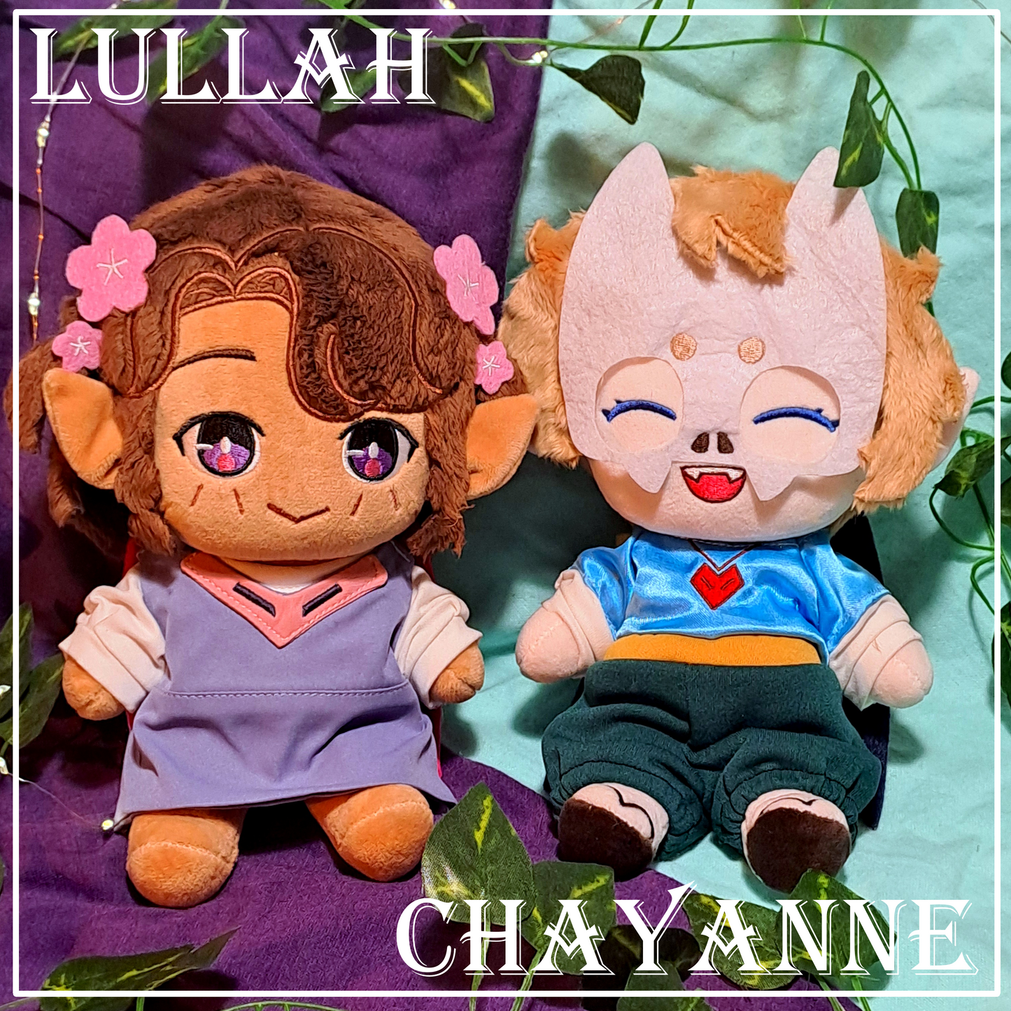 Lullah & Chayanne Plushies