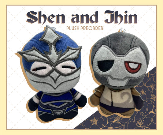 Shen and Jhin Plushies