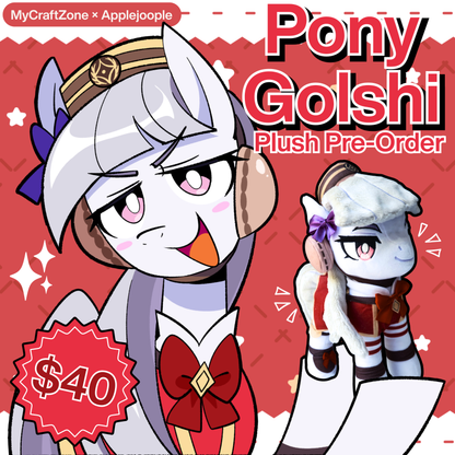 [in production] Pony Golshi Plush