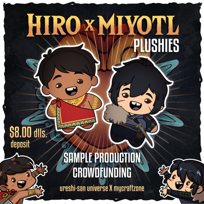 HIRO X MIYOTL Plushies Sample Production Crowdfunding