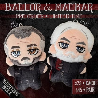 Baelor & Maekar Plushies